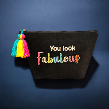 You Look fabulous Makeup Pouch
